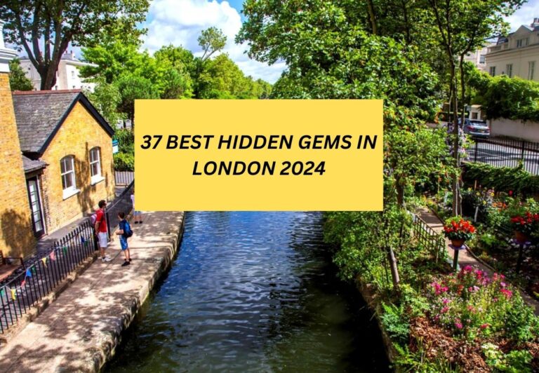 37 BEST HIDDEN GEMS IN LONDON 2024