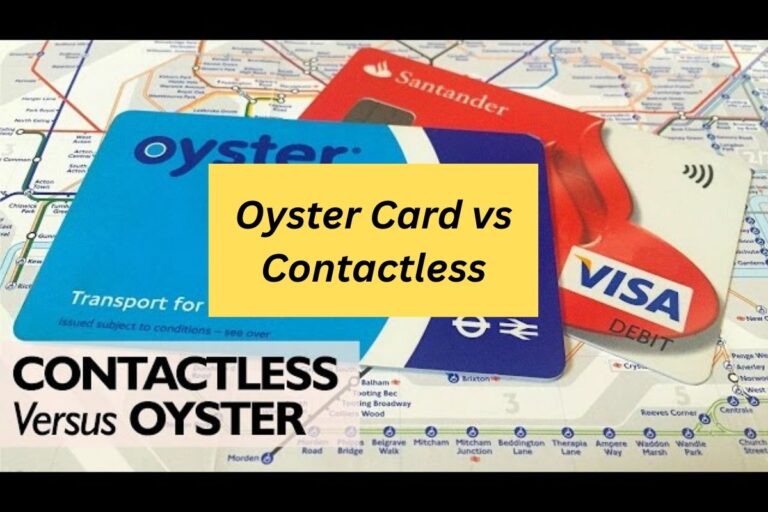 Oyster Card vs Contactless