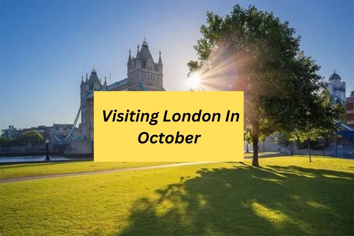 Weather and Event Guide to Visiting London in October