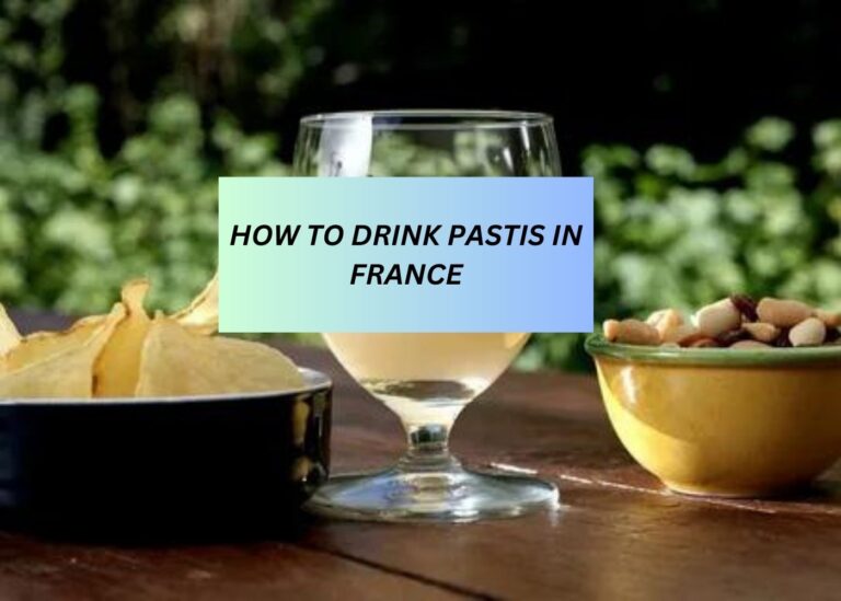 HOW TO DRINK PASTIS IN FRANCE