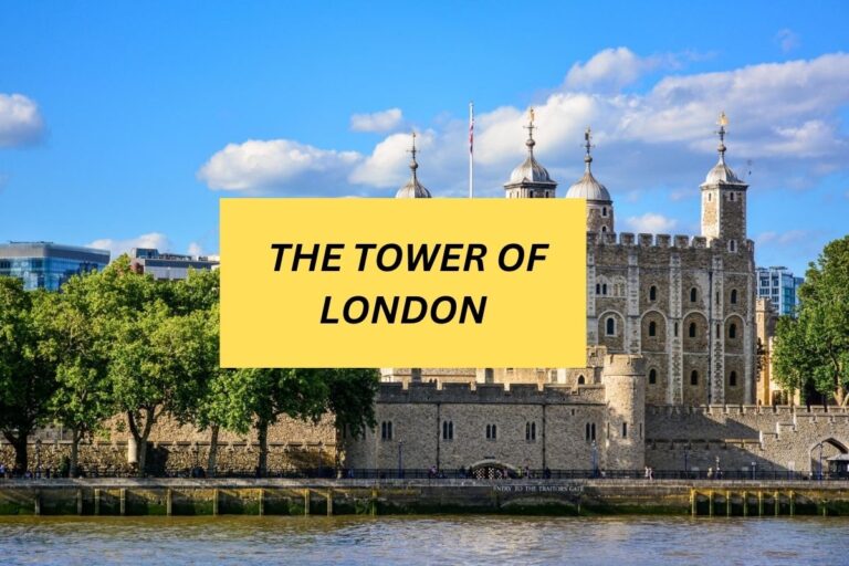 VISITING THE TOWER OF LONDON 2024-COMPLETE GUIDE