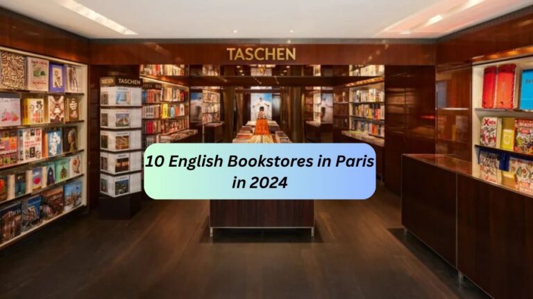 10 English Bookstores in Paris in 2024