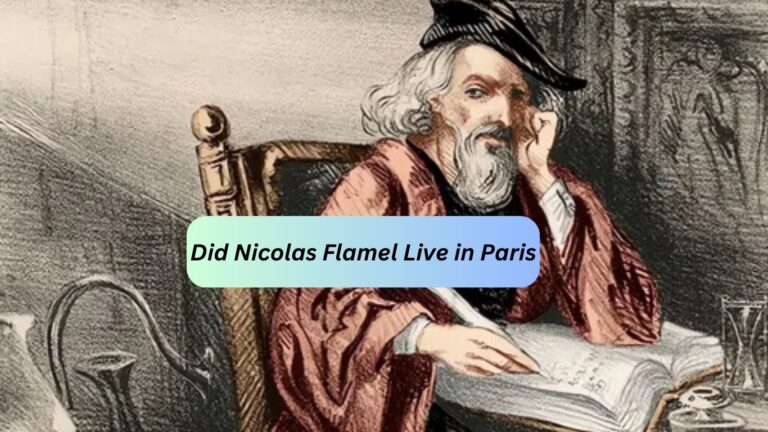 Did Nicolas Flamel Live in Paris