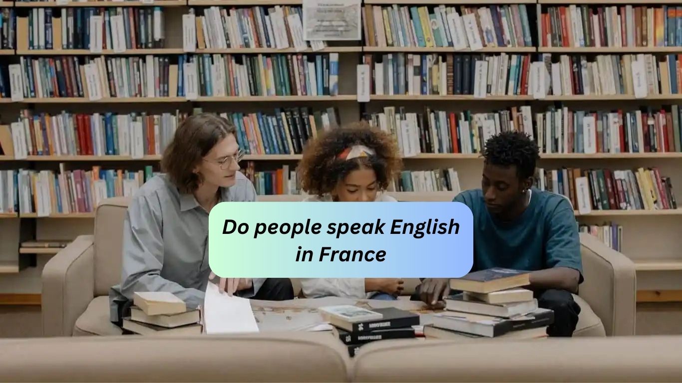 Do people speak English in France