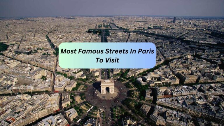 The 25 Most Famous Streets In Paris To Visit + Bonus Map!