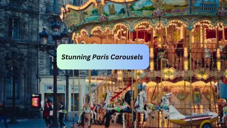 Stunning Paris Carousels To Discover