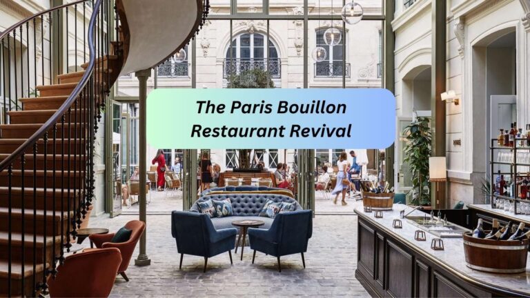 The Paris Bouillon Restaurant Revival & Art Nouveau Decor